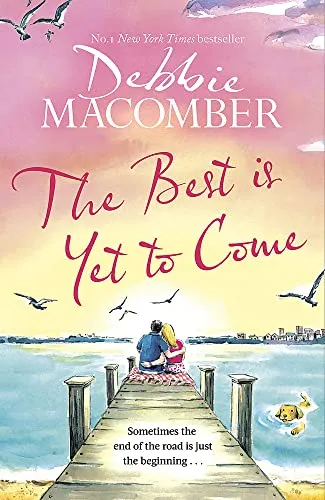 The Best Is Yet to Come