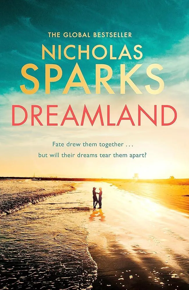 Dreamland : From the author of the global bestseller, The Notebook