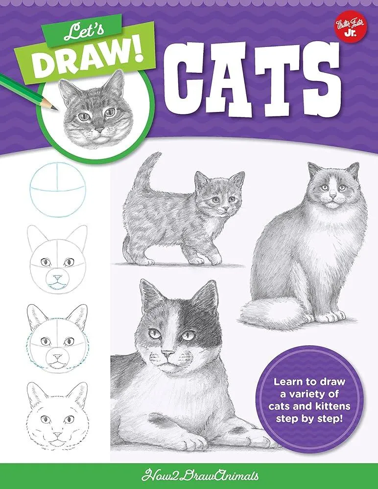 Let's Draw Cats : Learn to draw a variety of cats and kittens step by step! Volume 1