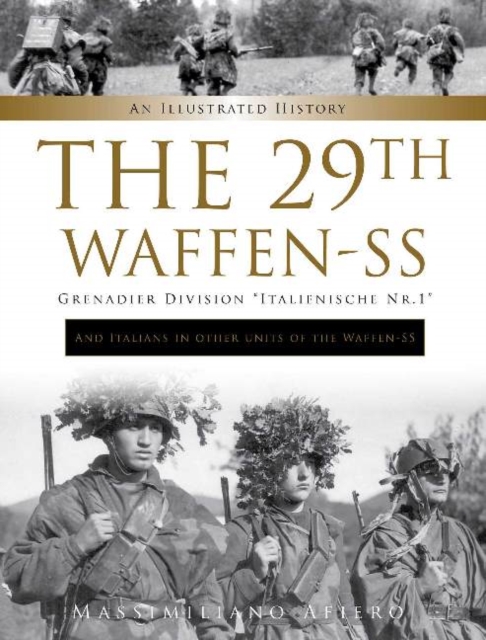 The 29th Waffen-SS Grenadier Division "Italienische Nr.1"
