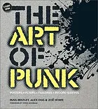 The Art of Punk : Posters + Flyers + Fanzines + Record Sleeves