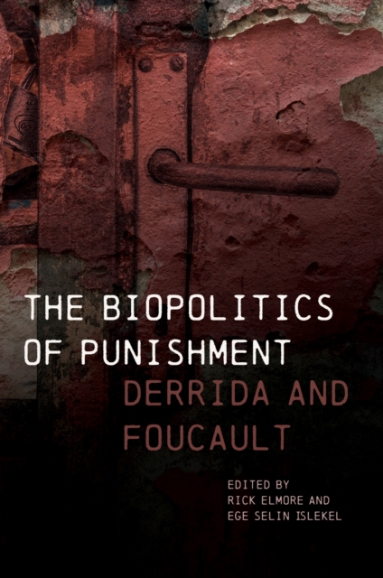 The Biopolitics of Punishment