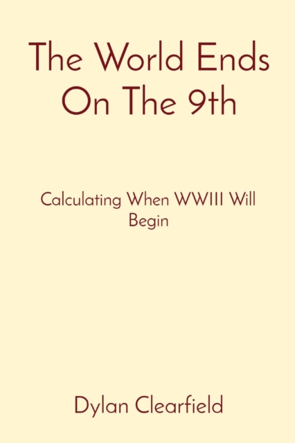 The World Ends On The 9th