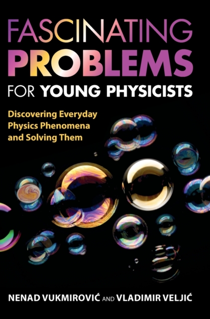 Fascinating Problems for Young Physicists