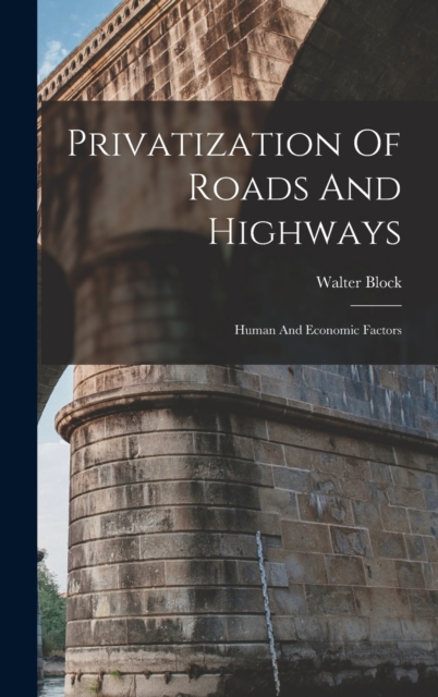 Privatization Of Roads And Highways