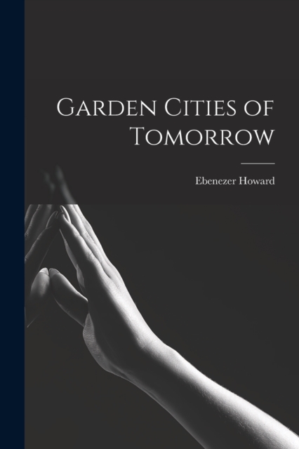 Garden Cities of Tomorrow