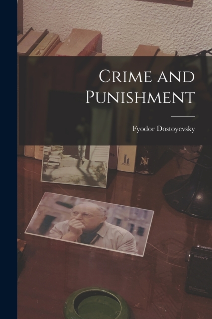 Crime and Punishment