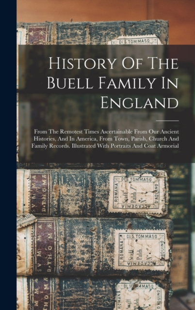 History Of The Buell Family In England