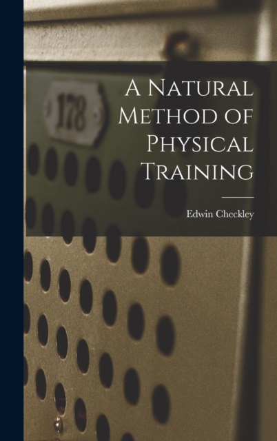 A Natural Method of Physical Training