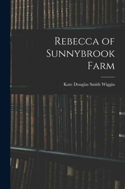 Rebecca of Sunnybrook Farm
