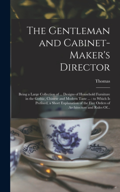 The Gentleman and Cabinet-maker's Director