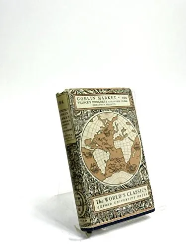 Goblin Market The Prince's Progress and Other Poems