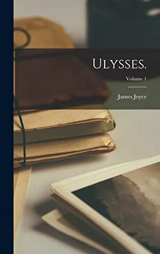 Ulysses.; Volume 1