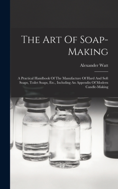 The Art Of Soap-making