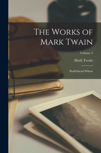 The Works of Mark Twain