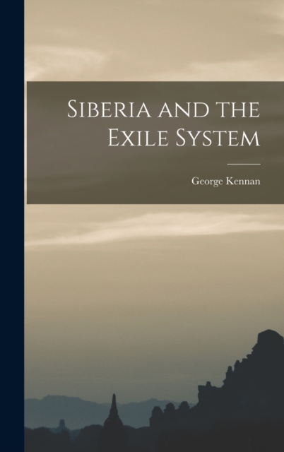 Siberia and the Exile System
