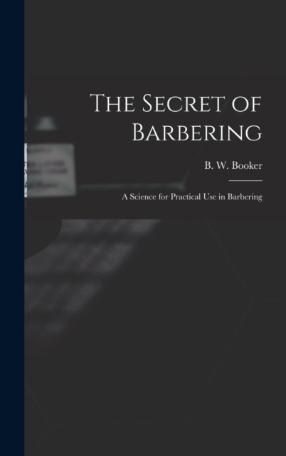 The Secret of Barbering