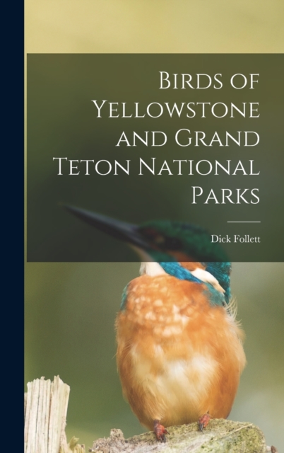 Birds of Yellowstone and Grand Teton National Parks