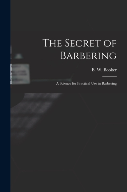 The Secret of Barbering