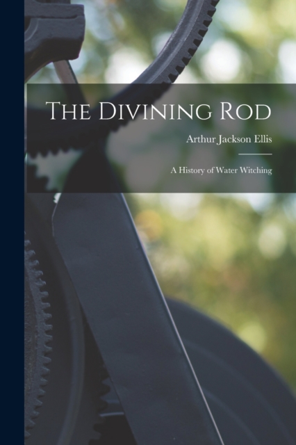 The Divining Rod