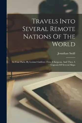 Travels Into Several Remote Nations Of The World