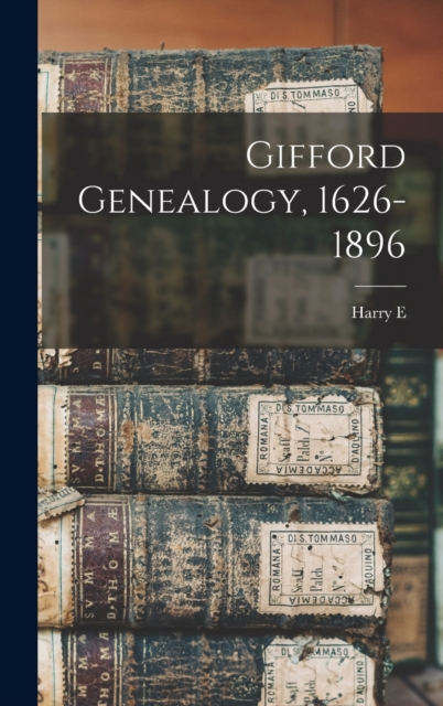 Gifford Genealogy, 1626-1896