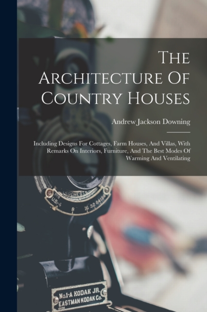 The Architecture Of Country Houses