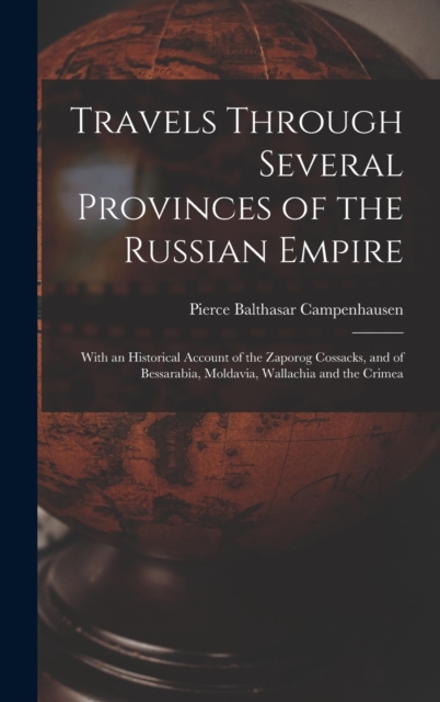 Travels Through Several Provinces of the Russian Empire
