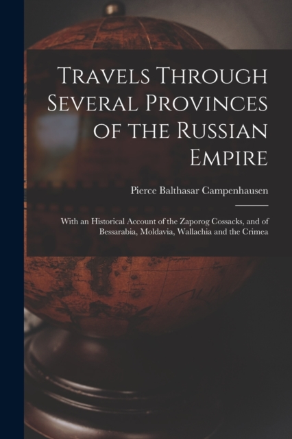 Travels Through Several Provinces of the Russian Empire