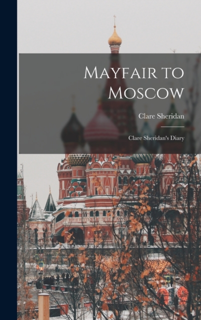 Mayfair to Moscow