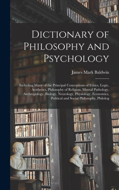 Dictionary of Philosophy and Psychology