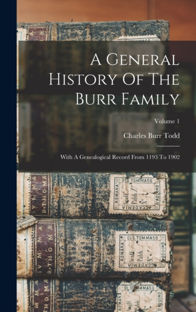 A General History Of The Burr Family
