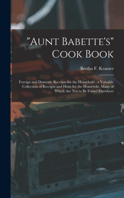 "Aunt Babette's" Cook Book