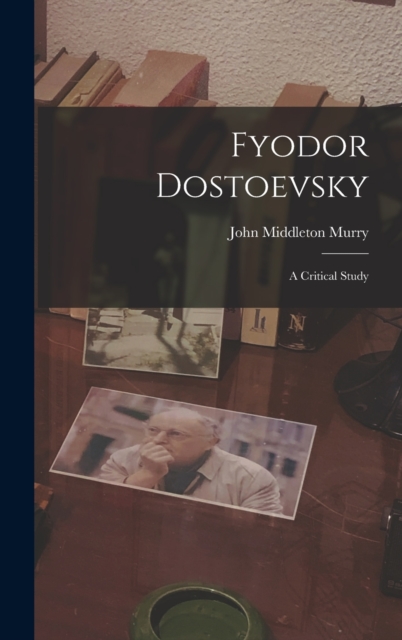 Fyodor Dostoevsky
