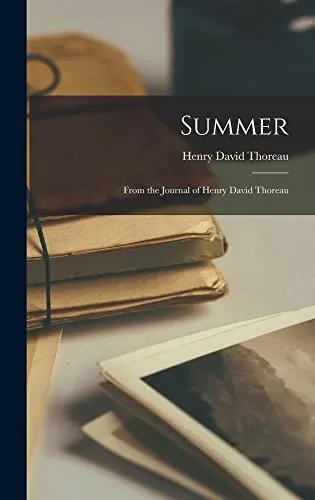 Summer : From the Journal of Henry David Thoreau