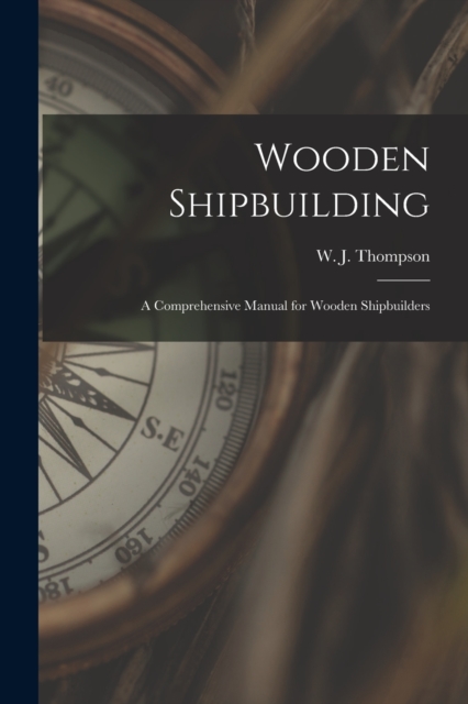 Wooden Shipbuilding