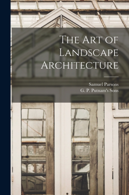 The Art of Landscape Architecture