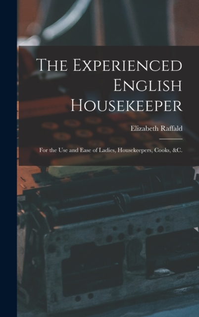 The Experienced English Housekeeper