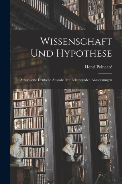 Wissenschaft Und Hypothese