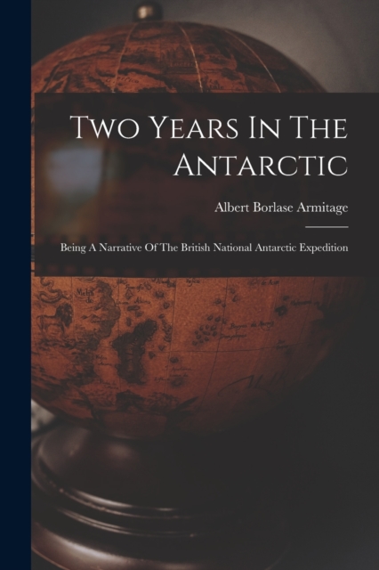 Two Years In The Antarctic