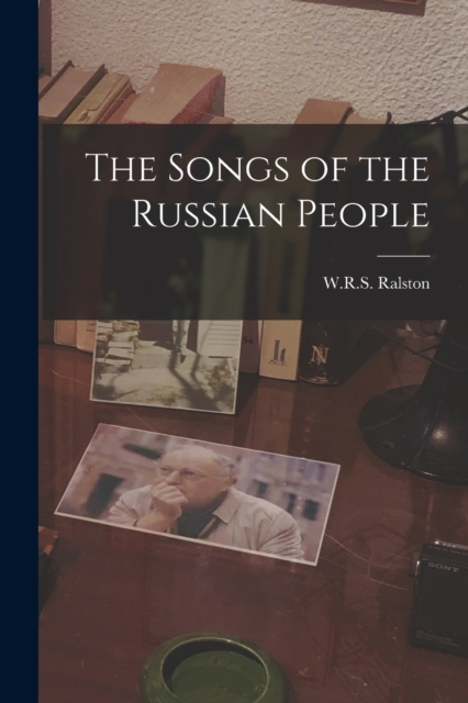 The Songs of the Russian People