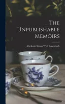 The Unpublishable Memoirs