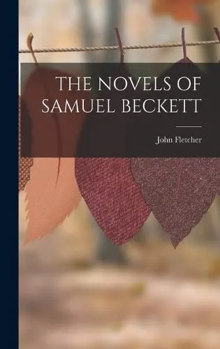 The Novels of Samuel Beckett