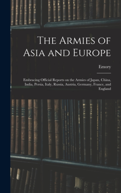 The Armies of Asia and Europe