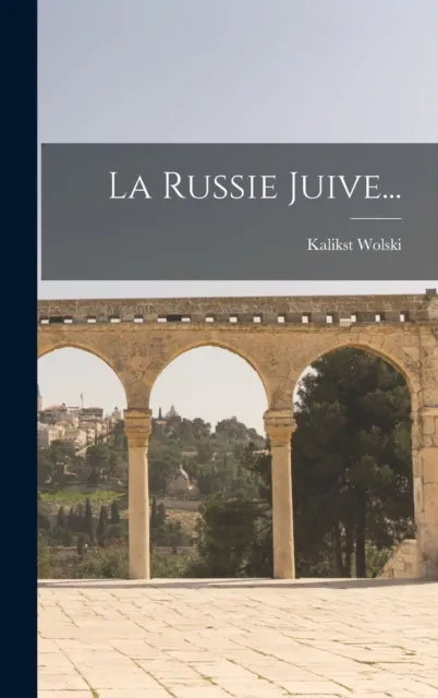 La Russie Juive...