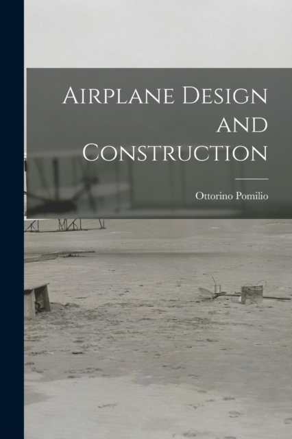 Airplane Design and Construction