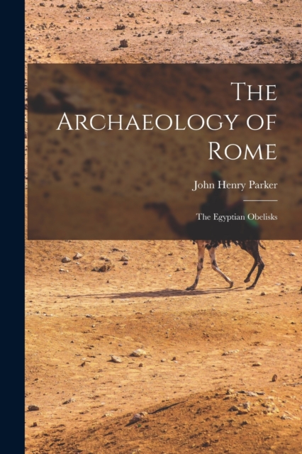The Archaeology of Rome