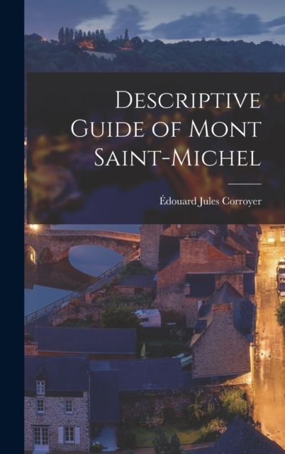Descriptive Guide of Mont Saint-Michel