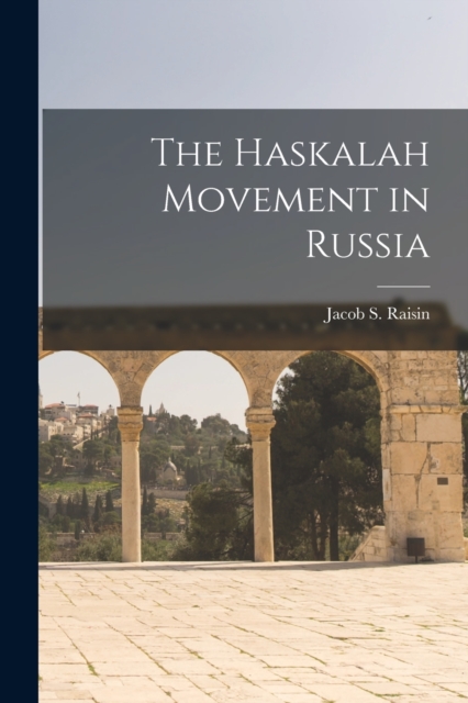 The Haskalah Movement in Russia