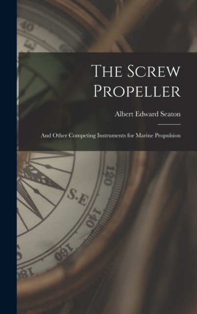 The Screw Propeller